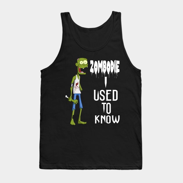 Zombodie I used to know Tank Top by Sir Reel Designs